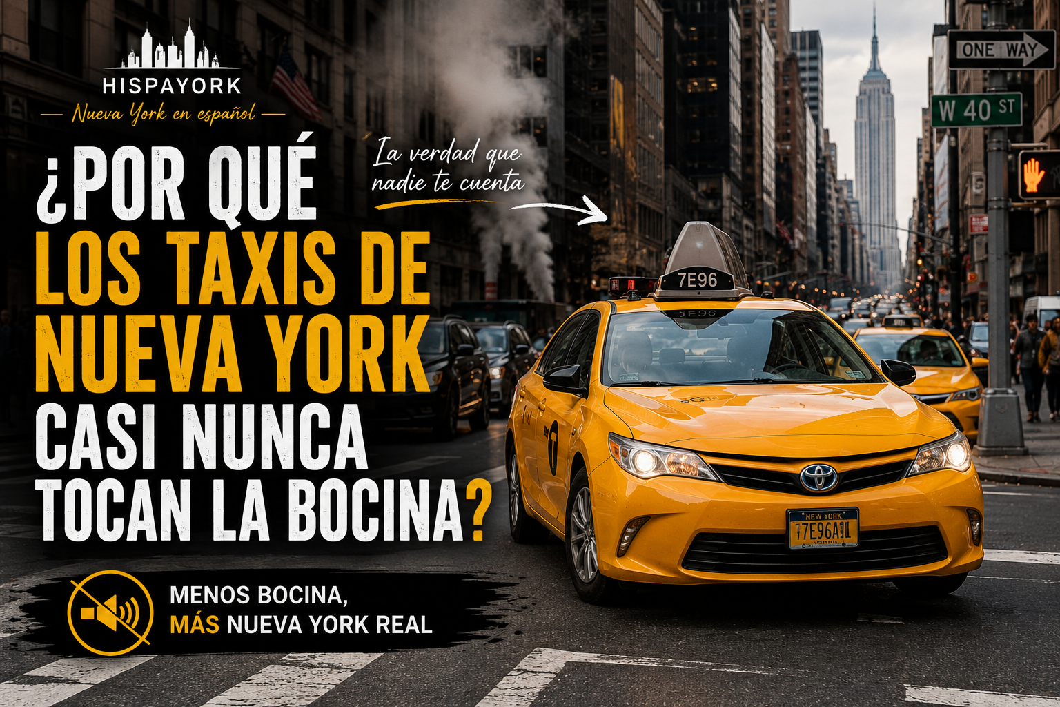 ¿Por qué los taxis de Nueva York casi nunca tocan la bocina?